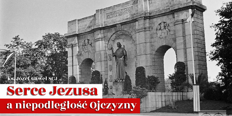 Najświętsze Serce Jezusa a niepodległość Ojczyzny