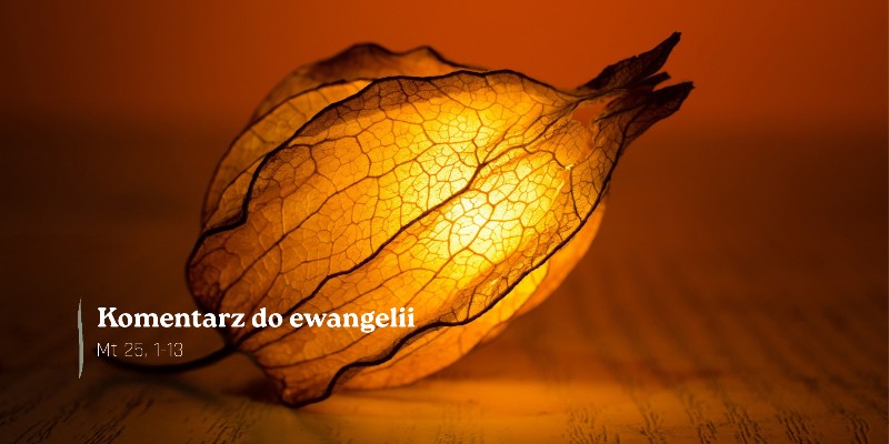 Komentarz do Ewangelii - 28 sierpnia 2026