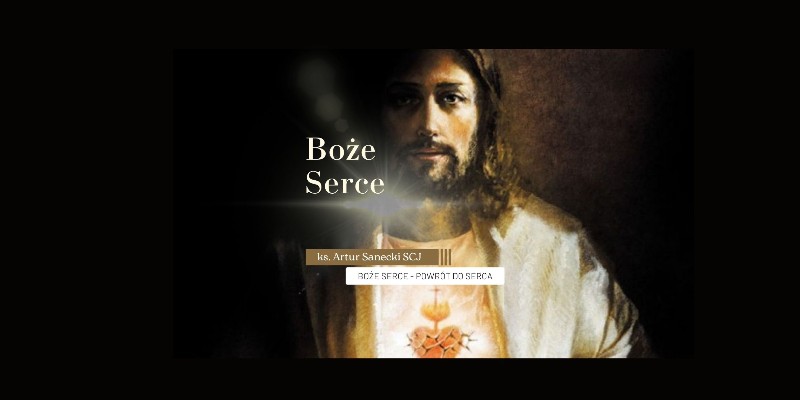 Boże Serce  - ks. Artur Sanecki SCJ | 2026