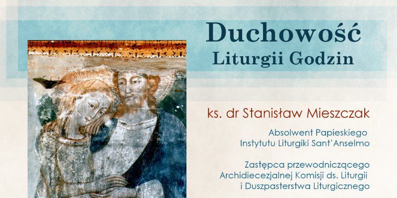 Duchowość Liturgii Godzin - ZAPROSZENIE