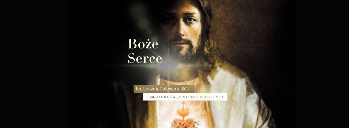 Boże Serce  - ks. Leszek Poleszak SCJ | 2026
