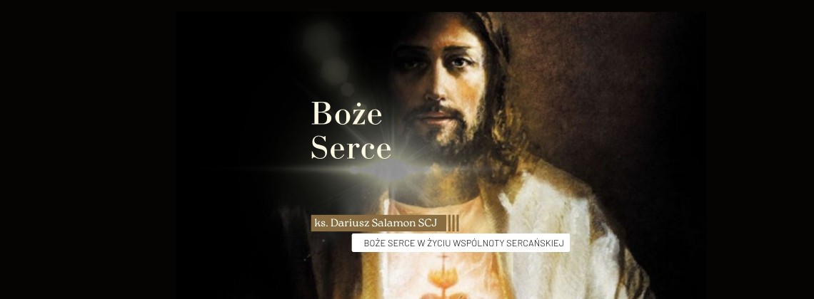 Boże Serce - ks. Dariusz Salamon SCJ | 2026