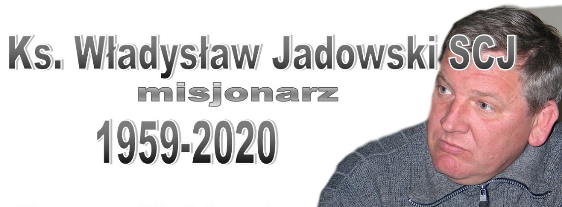 Zmarł ks. Władysław Jadowski SCJ