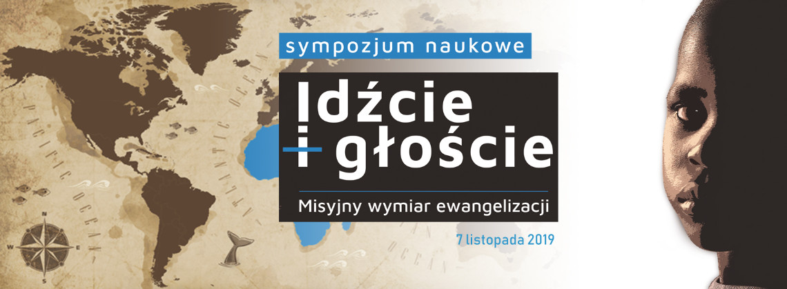 Idźcie i głoście. Misyjny wymiar ewangelizacji